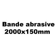 Bande abrasive 2000x150mm